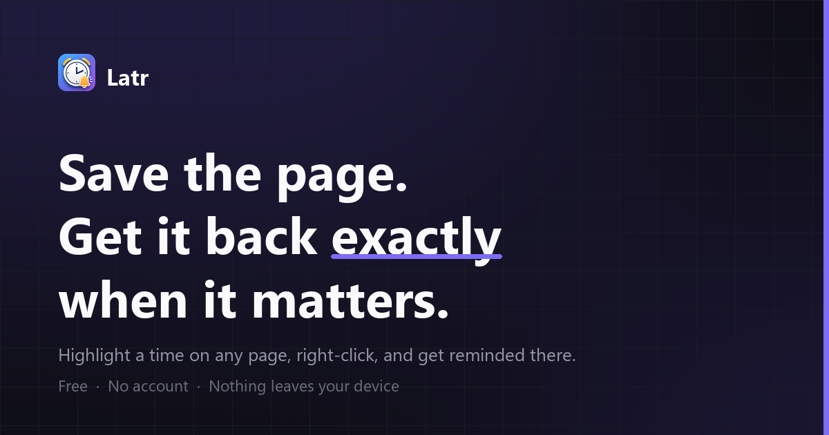 Logo Latr — tab reminder extension, one keystroke, no account